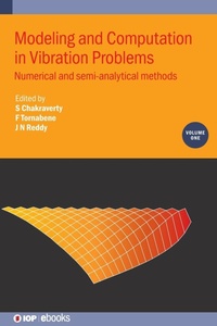 Enlarge image Cover: Modeling and Computation in Vibration Problems, Volume 1 - Institute of Physics Publishing