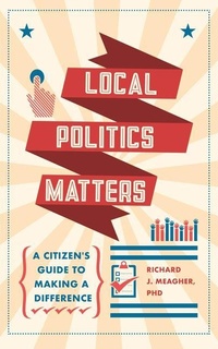 Enlarge image Cover: Local Politics Matters - Lantern Books,US