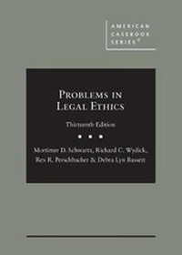 Enlarge image Cover: Problems in Legal Ethics - CasebookPlus - West Academic Press