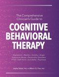 Cover: The Comprehensive Clinician's Guide to Cognitive Behavioral Therapy - Pesi, Inc