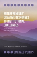 Cover: Entrepreneurs' Creative Responses to Institutional Challenges - Emerald Publishing Limited