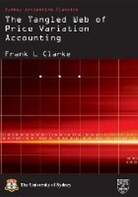 Enlarge image Cover: The Tangled Web of Price Variation Accounting - Sydney University Press