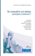 Cover: Se conna&icirc;tre soi-m&ecirc;me pourquoi, comment ? - Journ&eacute;es de la solidarit&eacute; humaine