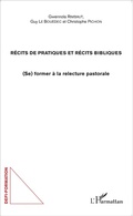 Cover: R&eacute;cits de pratiques et r&eacute;cits bibliques - D&eacute;fis formation