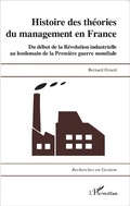 Cover: Histoire des th&eacute;ories du management en France - Recherches en Gestion
