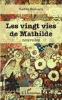 Cover: Les vingt vies de Mathilde - Rue des &eacute;coles