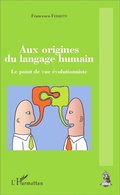 Cover: Aux origines du langage humain - Rationalismes