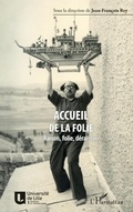 Cover: Accueil de la folie - Les rendez-vous d'Archim&egrave;de