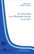 Cover: Les populations de la Mac&eacute;doine grecque au XX&egrave;me si&egrave;cle - &Eacute;tudes grecques