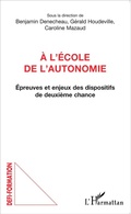 Cover: A l'&eacute;cole de l'autonomie - D&eacute;fis formation