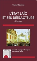 Cover: L'&eacute;tat la&iuml;c et ses d&eacute;tracteurs - Horizons Am&eacute;rique Latine