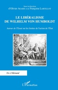 Cover: Le lib&eacute;ralisme de Wilhelm Von Humboldt - De L'Allemand
