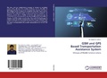 Cover: GSM and GPS Based Transportation Assistance System - LAP Lambert Academic Publishing