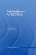Cover: The Political Economy of Peacebuilding in Post-Dayton Bosnia - Routledge