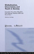 Cover: Globalization, Uncertainty and Youth in Society - Routledge
