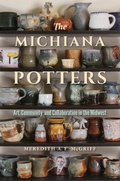 Cover: The Michiana Potters - Indiana University Press