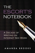 Cover: The Escort's Notebook - Golden Girl Press, LLC
