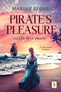 Cover: Pirate's Pleasure (Called by a Pirate, #2) - Stone Publishing