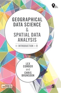 Enlarge image Cover: Geographical Data Science and Spatial Data Analysis - SAGE Publications Ltd