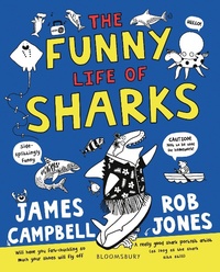 Abbildung von: The Funny Life of Sharks - Bloomsbury Childrens Books
