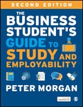 Cover: The Business Student's Guide to Study and Employability - SAGE Publications Ltd