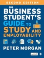 Cover: The Business Student's Guide to Study and Employability - SAGE Publications Ltd