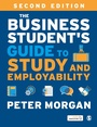 Cover: The Business Student's Guide to Study and Employability - SAGE Publications Ltd