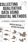 Cover: Collecting Qualitative Data Using Digital Methods - SAGE Publications Ltd