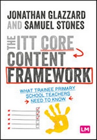 Enlarge image Cover: The ITT Core Content Framework - Learning Matters Ltd