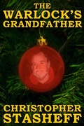 Cover: The Warlock's Grandfather - Stasheff Literary Enterprises