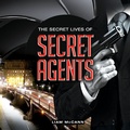 Cover: The Secret Lives of Secret Agents - G2 Rights
