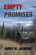 Cover: Empty Promises (Seamus McCree, #5) - Wolf's Echo Press