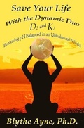 Cover: Save Your Life with the Dynamic Duo D3 and K2 - Emerson & Tilman, Publishers