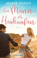 Cover: Ein Mann im Heuhaufen - Blanvalet