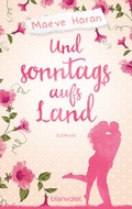Cover: Und sonntags aufs Land - Blanvalet