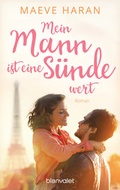 Cover: Mein Mann ist eine S&uuml;nde wert - Blanvalet