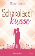 Cover: Schokoladenk&uuml;sse - Blanvalet