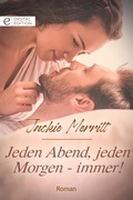 Cover: Jeden Abend, jeden Morgen - immer! - CORA Verlag