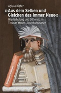 Cover: &raquo;Aus dem Selben und Gleichen das immer Neue&laquo; - K&ouml;nigshausen & Neumann
