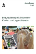 Cover: Bildung in und mit Texten der Kinder- und Jugendliteratur - Schneider bei wbv