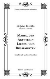 Abbildung von: Maria, der Ägypterin Liebes- und Bußfahrten - Verlag Dornbrunnen