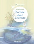 Cover: Fiind baiet paduri cutreieram (Poezia naturii) - Litera Media Group