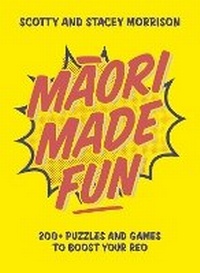 Enlarge image Cover: Maori Made Fun - Raupo Publishing (NZ) Ltd