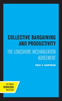 Abbildung von: Collective Bargaining and Productivity - University of California Press