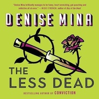 Enlarge image Cover: The Less Dead - Mulholland