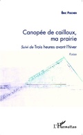Cover: Canop&eacute;e de cailloux, ma prairie - Editions L'Harmattan