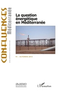 Cover: La question &eacute;nerg&eacute;tique en M&eacute;diterran&eacute;e - Editions L'Harmattan