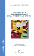 Cover: Services publics, entreprises publiques, quelle place pour les citoyens? - Local et Global