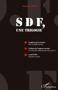 Enlarge image Cover: SDF, une trilogie - Editions L'Harmattan