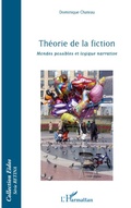 Cover: Th&eacute;orie de la fiction, mondes possibles et logique narrative - EIDOS
